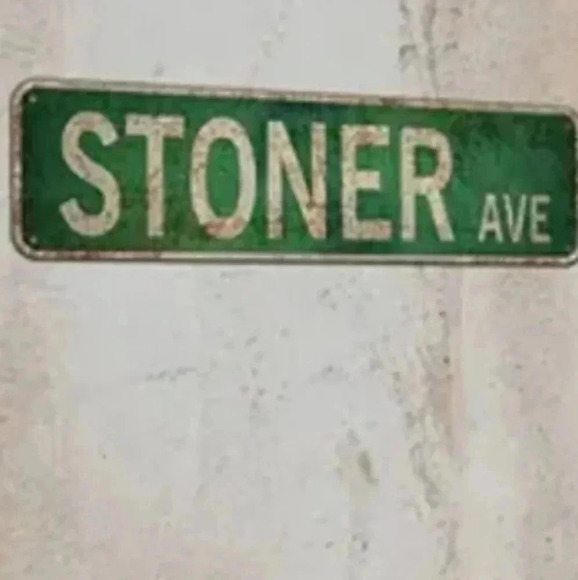 Metal Tin Sign (4''x16''/10cm*40cm) STONER AVE..NWT ..we bundle..enjoy - Picture 4 of 5